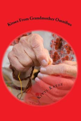 Book cover for Kisses from Grandmother Omnibus