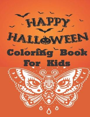 Cover of Happy Halloween coloring books for kids