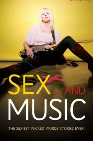 Cover of Wicked Words: Sex And Music