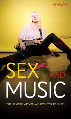 Book cover for Wicked Words: Sex And Music