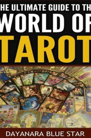 Cover of The Ultimate Guide to the World of Tarot