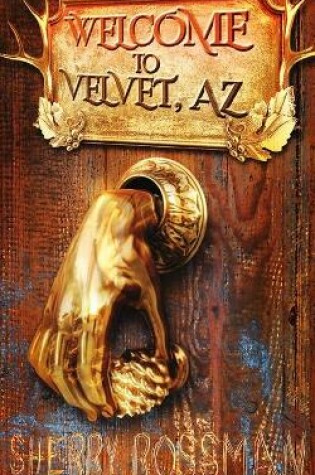 Cover of Welcome to Velvet, Az