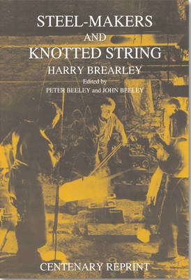 Book cover for Steelmakers and Knotted String