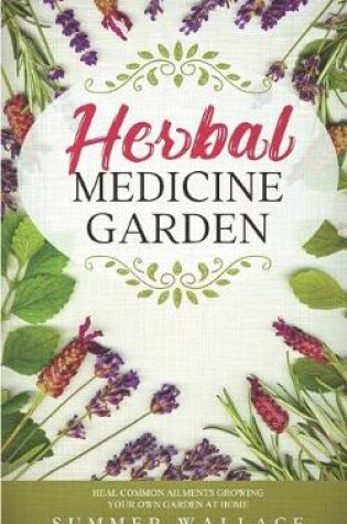 Cover of Herbal Medicine Garden