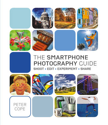 Cover of The Smart Phone Photography Guide