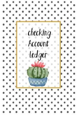 Book cover for Checking Account Ledger