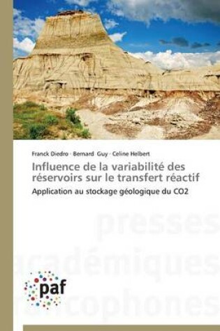 Cover of Influence de la Variabilite Des Reservoirs Sur Le Transfert Reactif