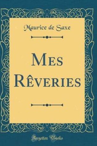 Cover of Mes Reveries (Classic Reprint)