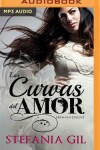 Book cover for Las Curvas del Amor (Narración En Castellano)