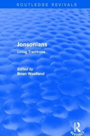 Cover of Jonsonians: Living Traditions