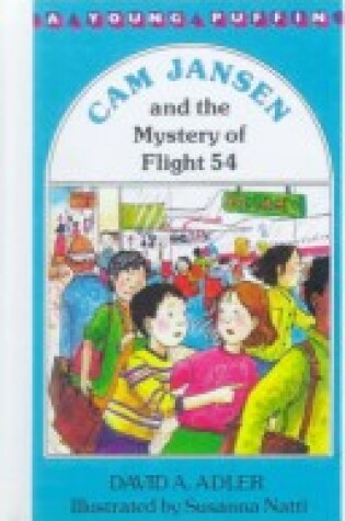 Cover of Cam Jansen and the Mystery of Flight 54