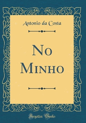 Book cover for No Minho (Classic Reprint)