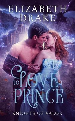 Book cover for To Love a Prince