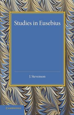 Book cover for Studies in Eusebius