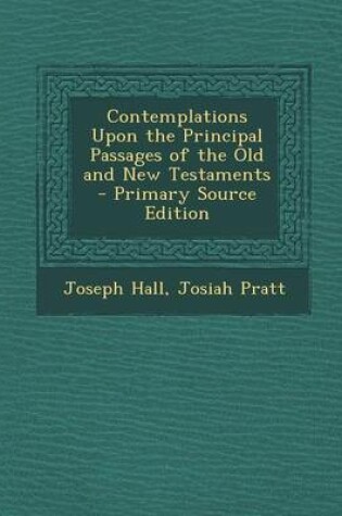 Cover of Contemplations Upon the Principal Passages of the Old and New Testaments