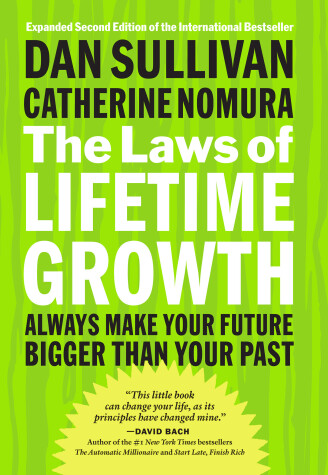 Book cover for The Laws of Lifetime Growth: Always Make Your Future Bigger Than Your Past