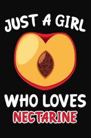 Cover of Just Girl Who Loves Nectarine