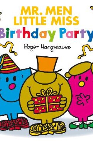 Cover of MR. MEN LITTLE MISS: BIRTHDAY PARTY