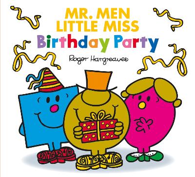 Book cover for MR. MEN LITTLE MISS: BIRTHDAY PARTY