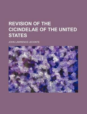 Book cover for Revision of the Cicindelae of the United States