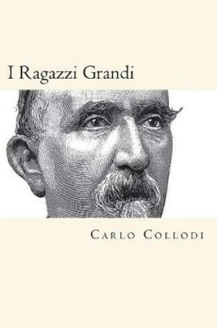 Cover of I Ragazzi Grandi (Italian Edition)