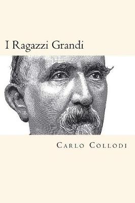 Book cover for I Ragazzi Grandi (Italian Edition)