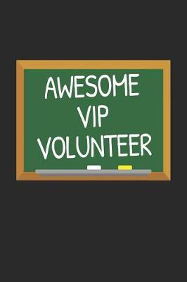 Book cover for Awesome VIP Volunteer