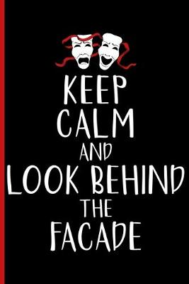 Book cover for Keep Calm and Look Behind the Facade