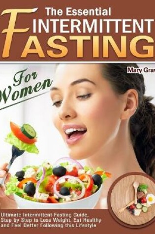 Cover of The Essential Intermittent Fasting for Women