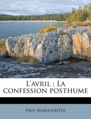 Book cover for L'avril; La confession posthume