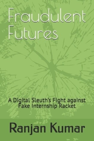 Cover of Fraudulent Futures