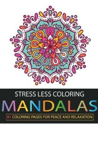 Cover of Stress Less Coloring