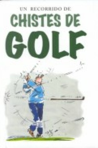 Cover of Un Recorrido de Chistes de Golf