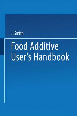 Book cover for Food Additive User's Handbook