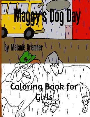 Book cover for Maggy's Dog Day Coloring Book for Girls