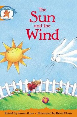 Cover of Storyworlds Yr1/P2 Stage 4, Once Upon A Time World, The Sun and the Wind (6 Pack)