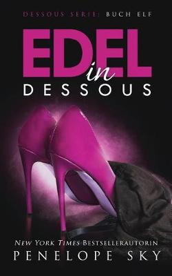 Cover of Edel in Dessous