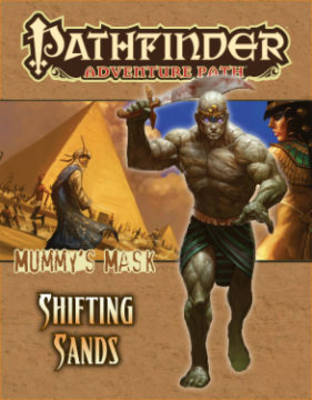 Book cover for Pathfinder Adventure Path: Mummy's Mask Part 3 - Shifting Sands