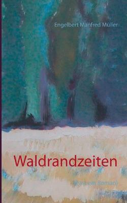 Book cover for Waldrandzeiten
