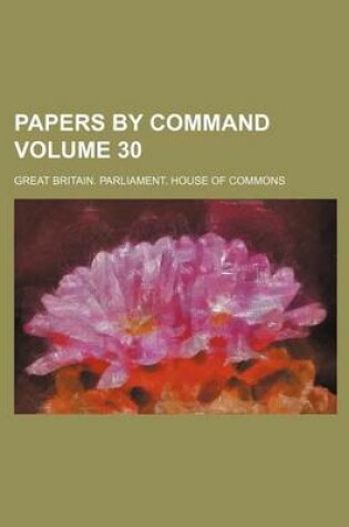 Cover of Papers by Command Volume 30