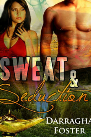 Cover of Sweat & Seduction