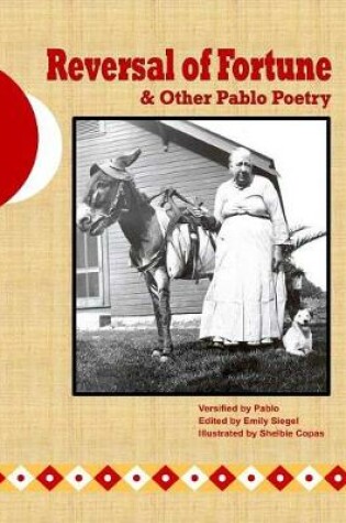 Cover of Reversal of Fortune & Other Pablo Poetry