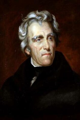 Cover of #7 Andrew Jackson, American Presidents