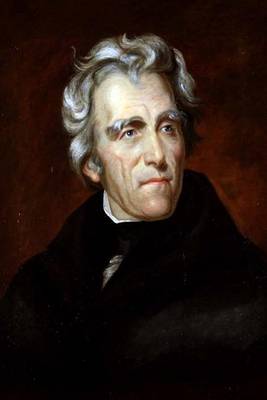 Book cover for #7 Andrew Jackson, American Presidents