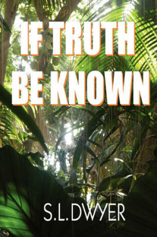 Cover of If Truth Be Known