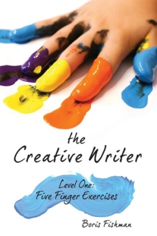 Cover of The Creative Writer, Level One