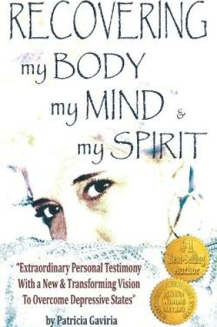 Cover of Recovering my Body, my Mind, and my Spirit