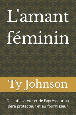 Book cover for L'amant féminin