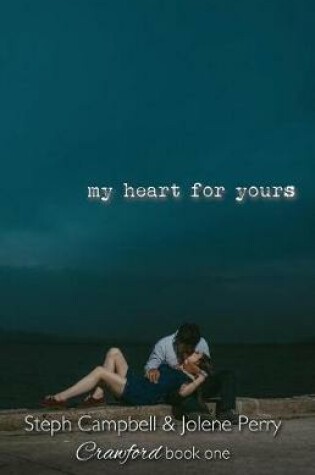 Cover of My Heart for Yours