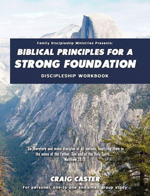 Book cover for Biblical Principles for a Strong Foundation (Men's Design)